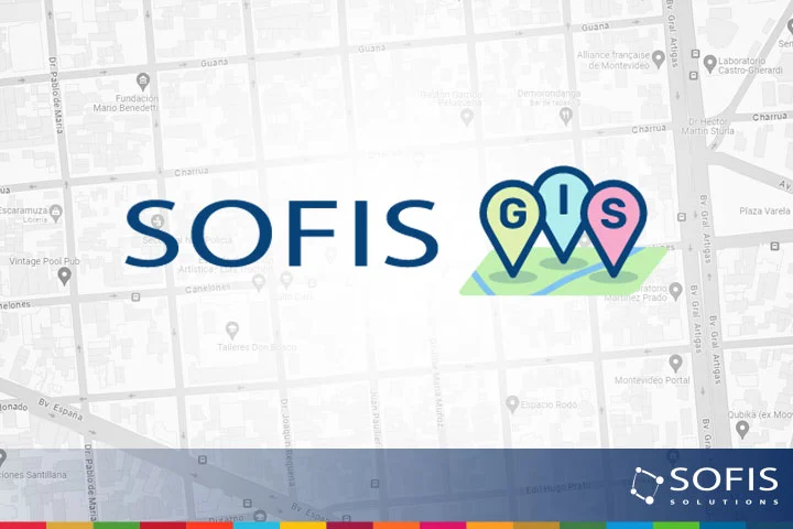 SofisGIS: La nueva solución digital de Sofis Solutions